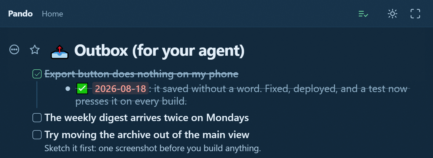 An outbox branch in Pando: one done item struck through with a dated closing comment underneath, and two open items waiting