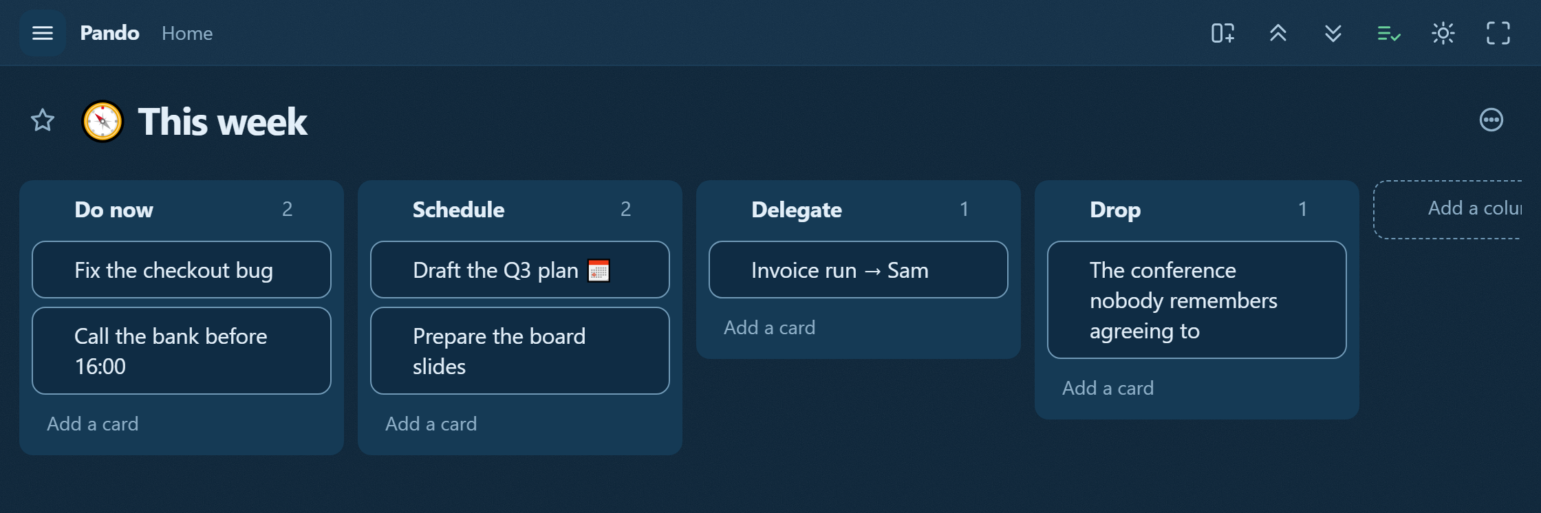 A board in Pando with four columns: do now, schedule, delegate, drop, with the schedule column holding two cards